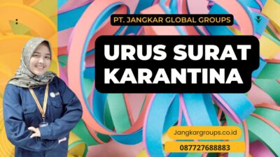 Urus Surat Karantina