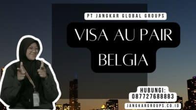 Visa Au Pair Belgia