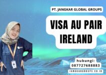 Visa Au Pair Ireland Syarat dan Prosedur Mendapatkannya