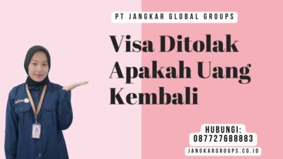Visa Ditolak Apakah Uang Kembali