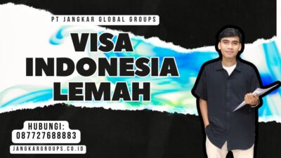 Visa Indonesia Lemah