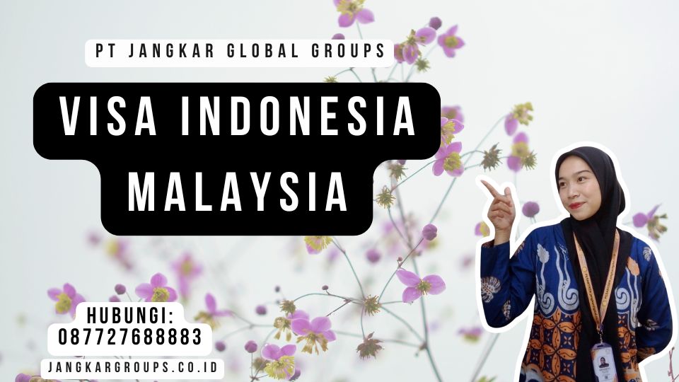 Visa Indonesia Malaysia