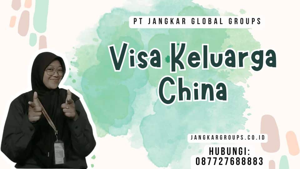 Visa Keluarga China