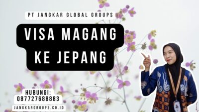 Visa Magang Ke Jepang