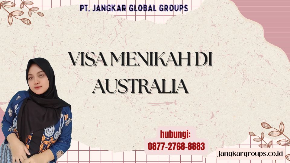 Visa Menikah Di Australia