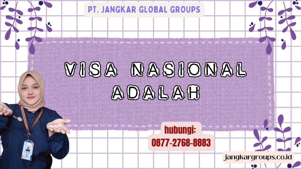 Visa Nasional Adalah