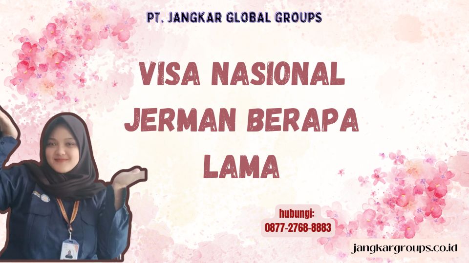 Visa Nasional Jerman Berapa Lama