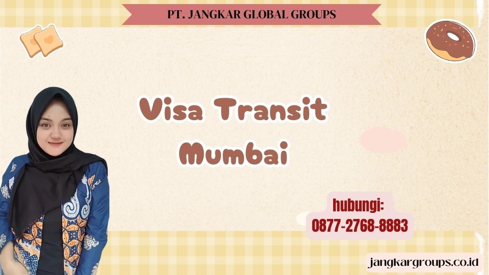 Visa Transit Mumbai