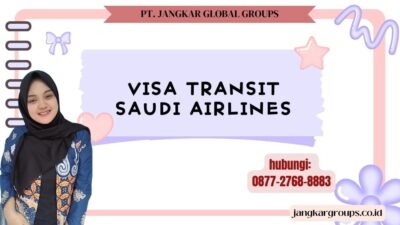 Visa Transit Saudi Airlines