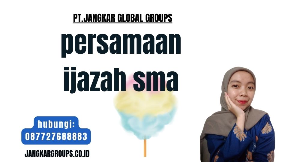 persamaan ijazah sma
