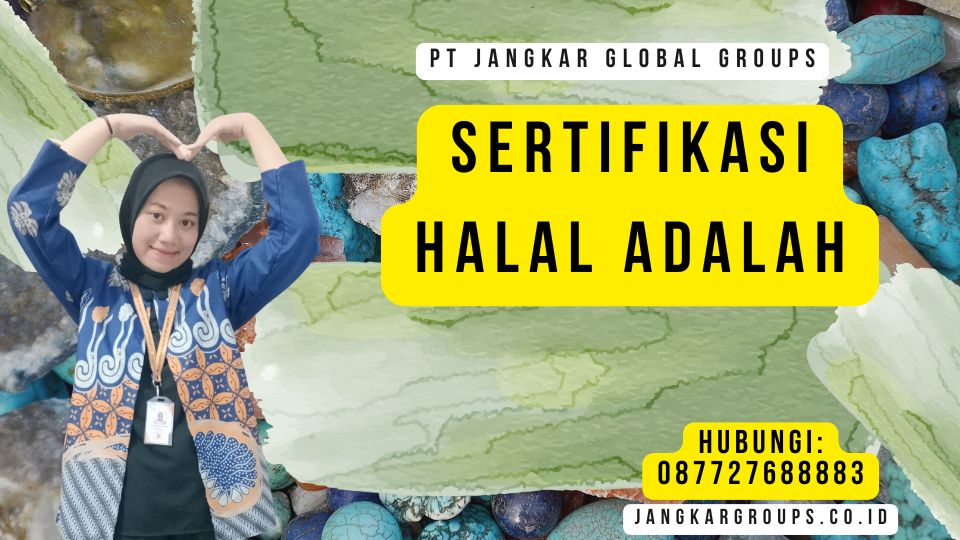 sertifikasi halal adalah