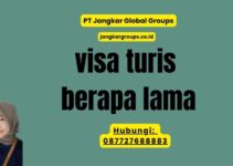 Visa Turis Berapa Lama
