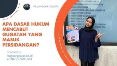 Apa Dasar Hukum Mencabut Gugatan yang Masuk Persidangan?