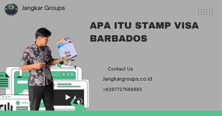 Apa Itu Stamp Visa Barbados