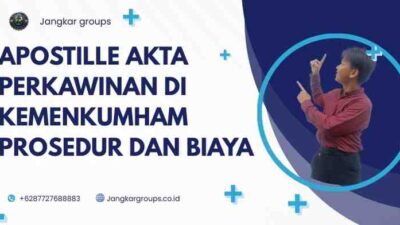 Apostille Akta Perkawinan di Kemenkumham Prosedur Dan Biaya