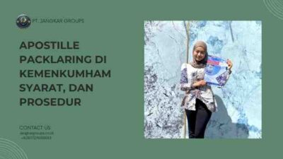Apostille Packlaring di Kemenkumham Syarat, Dan Prosedur