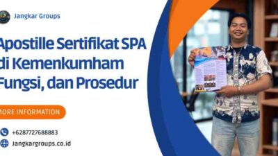 Apostille Sertifikat SPA di Kemenkumham Fungsi, dan Prosedur