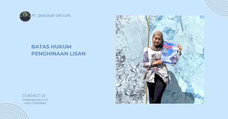 Batas Hukum Penghinaan Lisan