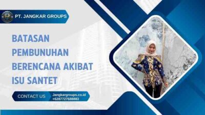 Batasan Pembunuhan Berencana Akibat Isu Santet