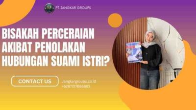 Bisakah Perceraian Akibat Penolakan Hubungan Suami Istri?