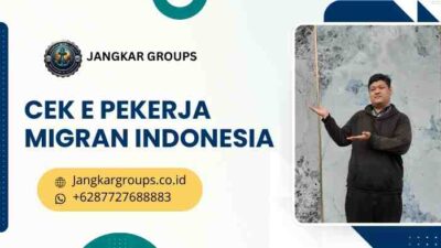 Cek E Pekerja Migran Indonesia