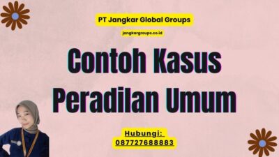 Contoh Kasus Peradilan Umum