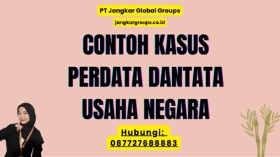 Contoh Kasus Perdata dan Tata Usaha Negara