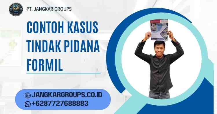 Contoh Kasus Tindak Pidana Formil