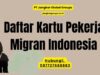 Daftar Kartu Pekerja Migran Indonesia