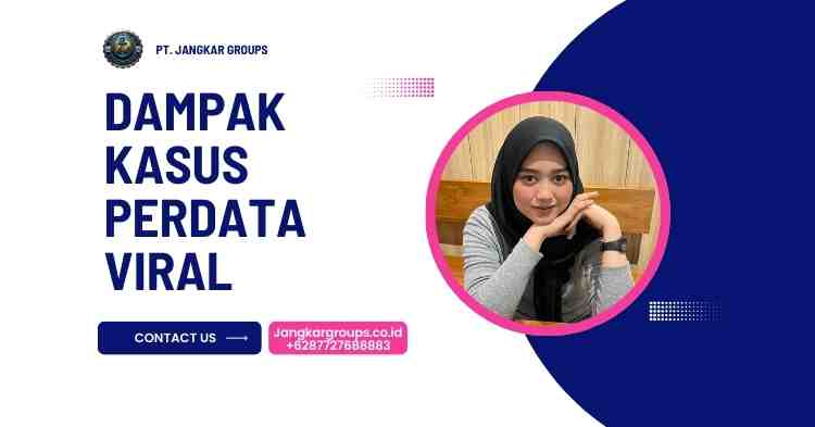 Dampak Kasus Perdata Viral