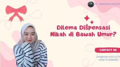 Dilema Dispensasi Nikah di Bawah Umur?