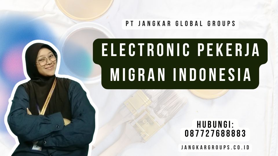 Electronic Pekerja Migran Indonesia