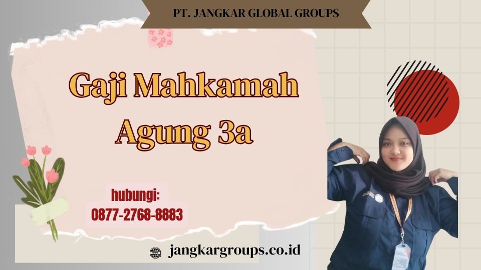 Gaji Mahkamah Agung 3a
