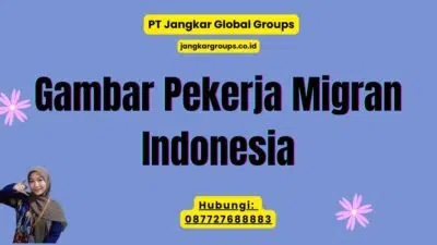 Gambar Pekerja Migran Indonesia