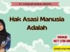 Hak Asasi Manusia Adalah