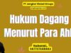 Hukum Dagang Menurut Para Ahli