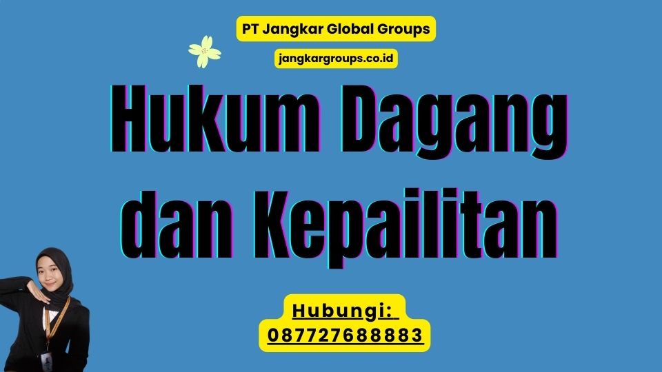 Hukum Dagang dan Kepailitan