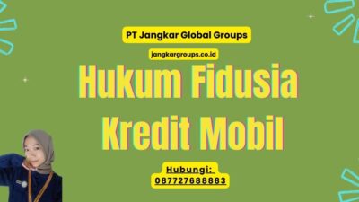Hukum Fidusia Kredit Mobil
