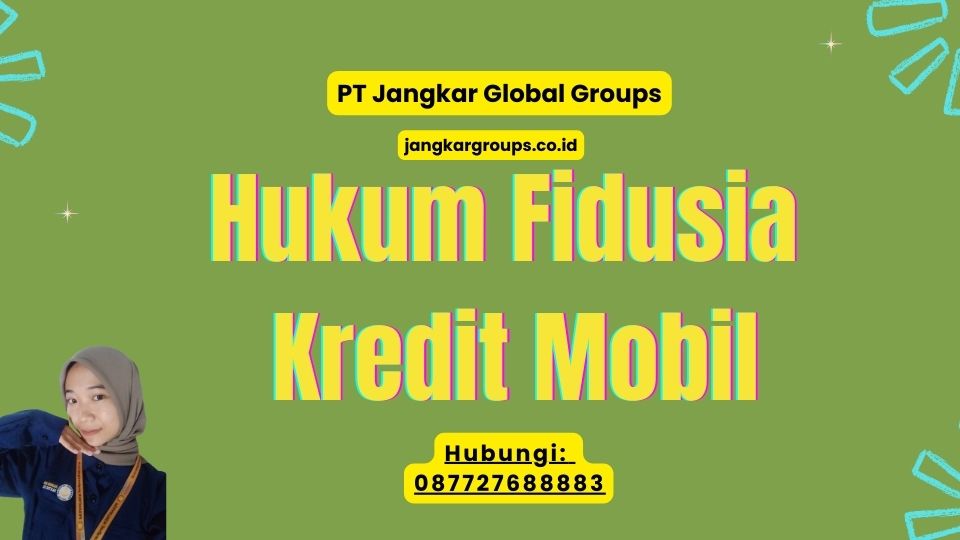 Hukum Fidusia Kredit Mobil