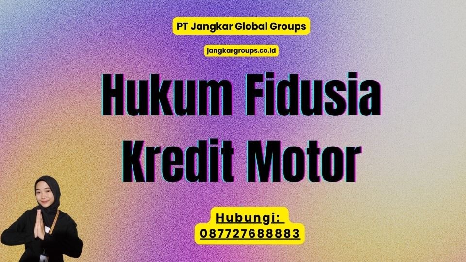 Hukum Fidusia Kredit Motor