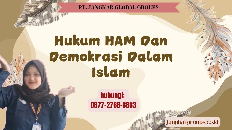Hukum HAM Dan Demokrasi Dalam Islam