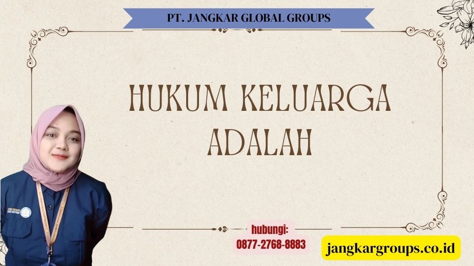 Hukum Keluarga Adalah