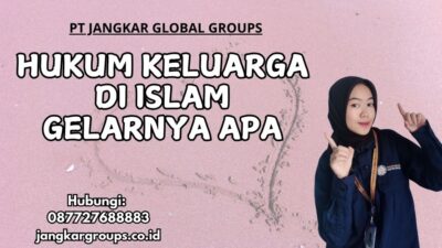 Hukum Keluarga Di Islam Gelarnya Apa
