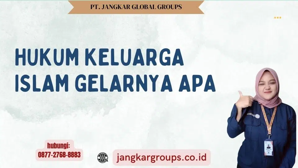 Hukum Keluarga Islam Gelarnya Apa