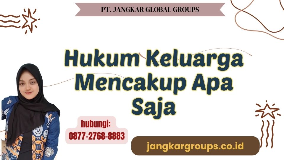 Hukum Keluarga Mencakup Apa Saja