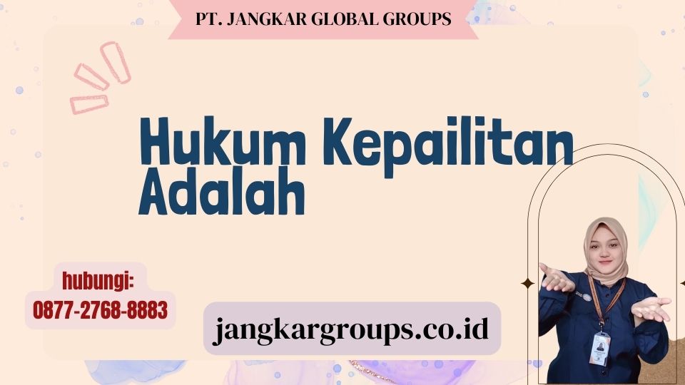 Hukum Kepailitan Adalah
