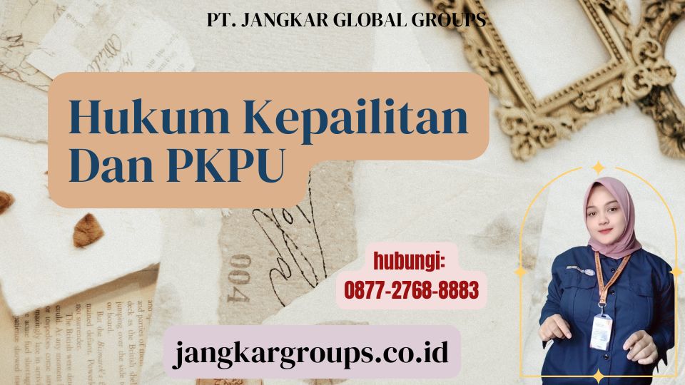 Hukum Kepailitan Dan PKPU