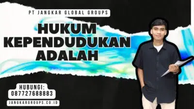 Hukum Kependudukan Adalah