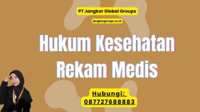 Hukum Kesehatan Rekam Medis