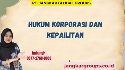 Hukum Korporasi Dan Kepailitan